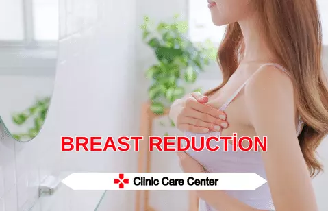 Breast Reduction Cost 2024 in Turkey