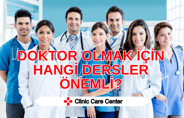 Doktor Olmak İçin Hangi Derslerin İyi Olması Gerekir