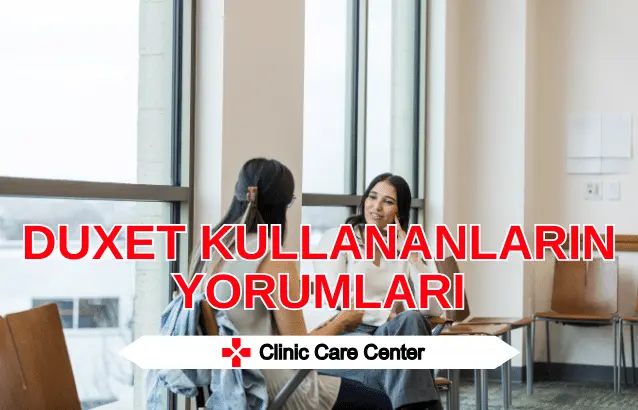 Duxet Kullananların Yorumları – Yan Etkileri