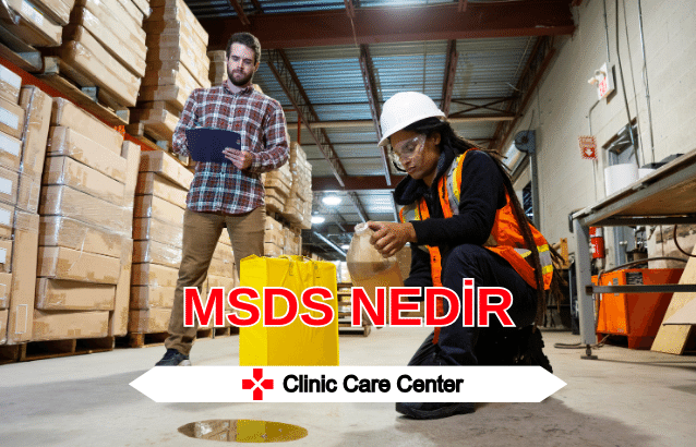 MSDS Nedir Ne İçin Kullanılır Kim Hazırlar