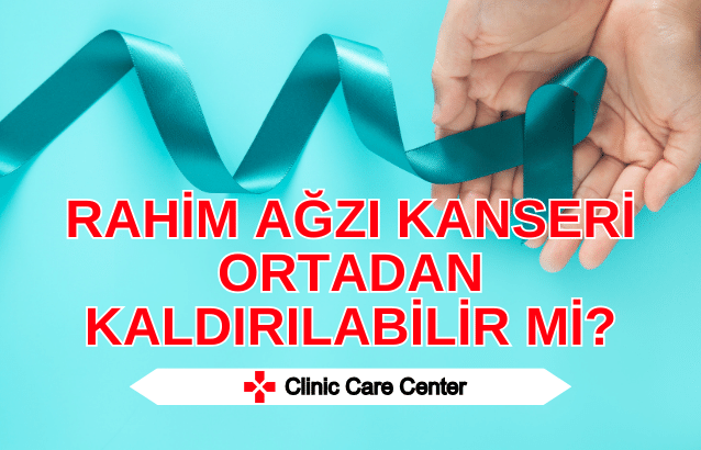 Rahim Ağzı Kanseri Ortadan Kaldırılabilir Mi