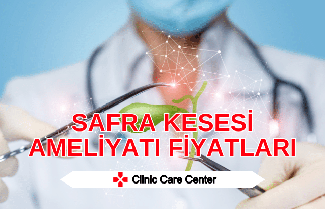 Safra Kesesi Ameliyatı Fiyatları