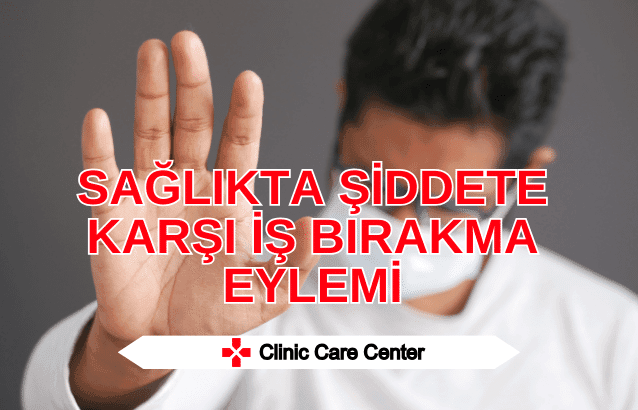 Sağlıkta şiddete karşı iş bırakma eylemi