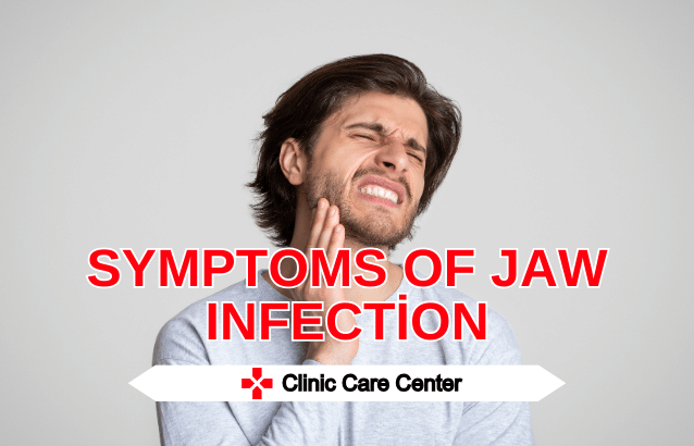 symptoms-of-jaw-infection-after-root-canal-clinic-care-center