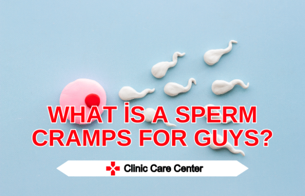 What is a Sperm Cramps For Guys