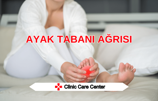 Ayak Tabanı Ağrısı Hangi Hastalığın Belirtisidir