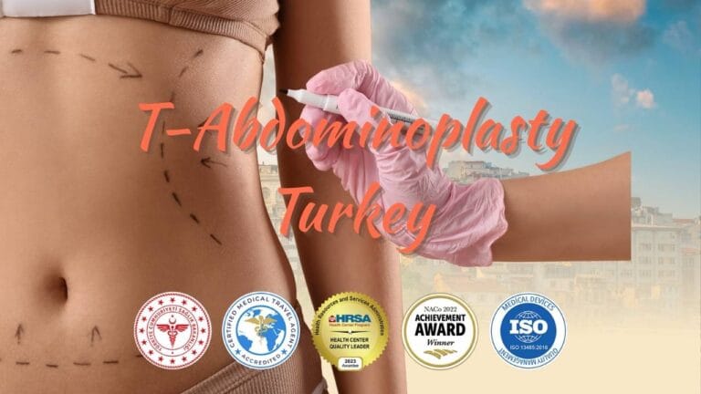T-Abdominoplasty (horizontal and vertical) in Turkey